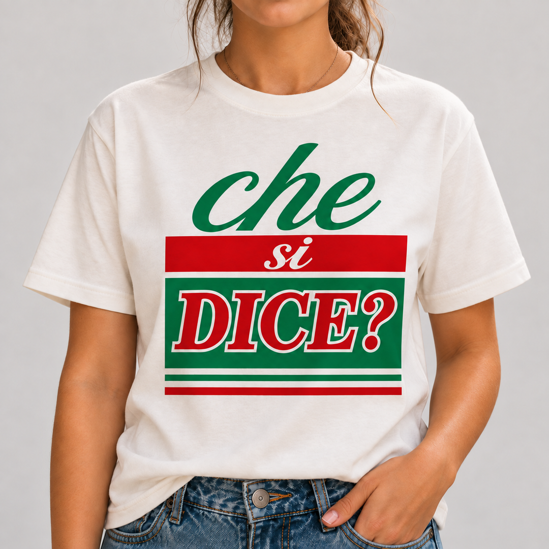 Che Si Dice Tee