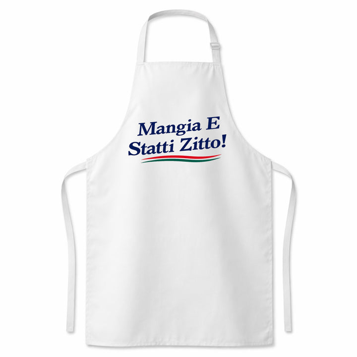 Mangia E Statti Zitto Apron