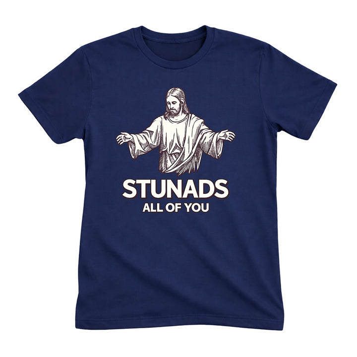 Stunads All Of You Tee